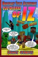 Minecraft Steve Adventures: The Wizard of Iz di Funny Comics edito da Createspace