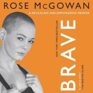 Brave di Rose McGowan edito da HarperCollins