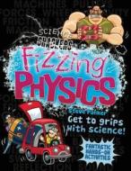 Fizzing Physics di Steve Parker edito da QEB Publishing