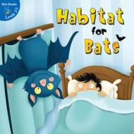 Habitat for Bats di Maureen Robbins, Maureen Robins edito da Little Birdie Books