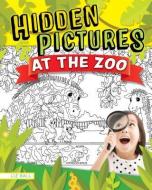 Hidden Picture Puzzles at the Zoo: 50 Seek-And-Find Puzzles to Solve and Color di Liz Ball edito da FOX CHAPEL PUB CO INC