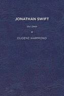 Jonathan Swift di Eugene Hammond edito da University of Delaware Press