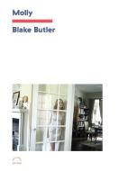 Molly di Blake Butler edito da POWERHOUSE BOOKS