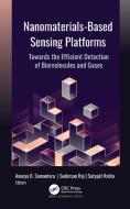 Nanomaterials-Based Sensing Platforms di Satyajit Ratha, Sudarsan Raj, Aneeya K. Samantara edito da Apple Academic Press Inc.