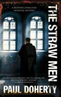 The Straw Men di Paul Doherty edito da Severn House Publishers Ltd