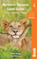 Northern Tanzania di Philip Briggs, Chris McIntyre edito da Bradt Travel Guides