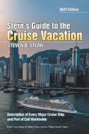 Stern's Guide to the Cruise Vacation di Steven B. Stern edito da Xlibris US