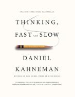 Thinking, Fast and Slow di Daniel Kahneman edito da Farrar, Straus and Giroux