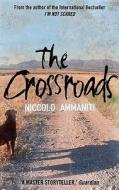 The Crossroads di Niccolo Ammaniti edito da Canongate Books Ltd