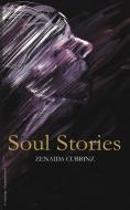 Soul Stories di Zenaida Cubbinz edito da Stergiou Limited