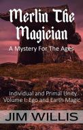 Merlin the Magician di Jim Willis edito da Dimensionfold Publishing