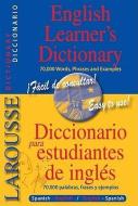 Larousse English Learner's Dictionary: Diccionario Para Estudiantes de Ingles di Larousse edito da LAROUSSE KINGFISHER CHAMBERS I