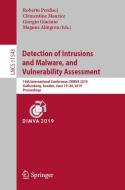 Detection of Intrusions and Malware, and Vulnerability Assessment edito da Springer International Publishing