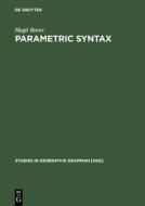 Parametric Syntax di Hagit Borer edito da De Gruyter Mouton