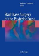 Skull Base Surgery of the Posterior Fossa edito da Springer-Verlag GmbH