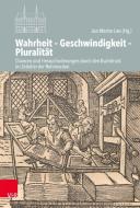 Wahrheit - Geschwindigkeit - Pluralität edito da Vandenhoeck + Ruprecht