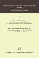 Der Einfluß des Blechwerkstoffes und der Verzinkungsbedingungen auf die Eigenschaften verzinkter Bleche und Bänder di Dietrich Horstmann edito da VS Verlag für Sozialwissenschaften