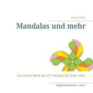 Mandalas Und Mehr di Manuela Meyer edito da Books On Demand