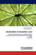 Australian Consumer Law di #Singh,  Dr Jasvinder Kaur,  Dr Gurupdesh edito da Lap Lambert Academic Publishing