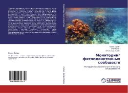 Monitoring Fitoplanktonnykh Soobshchestv di Salyuk Pavel, Bukin Oleg, Mayor Aleksandr edito da Lap Lambert Academic Publishing