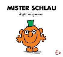 Mister Schlau di Roger Hargreaves edito da Rieder, Susanna Verlag