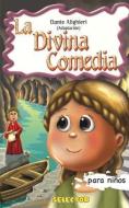 La Divina Comedia: Clásicos para niños di Dante Alighieri edito da LIGHTNING SOURCE INC
