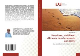 Paradoxes, stabilité et efficience des classements par points di Mostapha Diss edito da Editions universitaires europeennes EUE