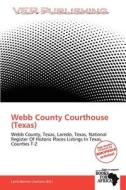 Webb County Courthouse (texas) edito da Duc