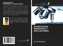 MICROSCOPIA PRINCIPIOS Y APLICACIONES di M. Rajasekar edito da Ediciones Nuestro Conocimiento