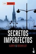 Secretos imperfectos di Michael Hjorth, Hans Rosenfeldt edito da Booket