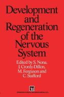 Development and Regeneration of the Nervous System edito da Springer Netherlands