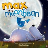 Max and Moonbean di Rob Scotton edito da HARPERCOLLINS
