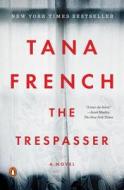 The Trespasser di Tana French edito da PENGUIN GROUP