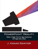 Powerpoint Reality di J. Kanan Sawyer edito da Pearson Education (us)