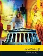 Law and Society di Steven Vago edito da Prentice Hall