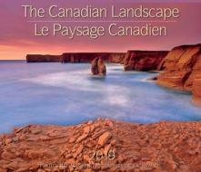 The Canadian Landscape / Le Paysage Canadien 2019 edito da Firefly Books Ltd