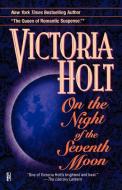 On the Night of the Seventh Mo di Victoria Holt edito da Fawcett