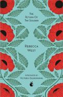 The Return Of The Soldier di Rebecca West edito da Little, Brown Book Group