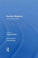 Nuclear Weapons di Joseph Rotblat edito da Taylor & Francis Ltd