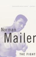 Fight di Norman Mailer edito da Random House Usa Inc