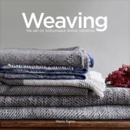 Weaving di Maria Sigma edito da Schiffer Publishing Ltd