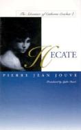 Jouve, P:  Hecate di Pierre Jean Jouve edito da Northwestern University Press