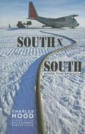 South x South di Charles Hood edito da Ohio University Press