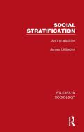 Social Stratification di James Littlejohn edito da Taylor & Francis Ltd