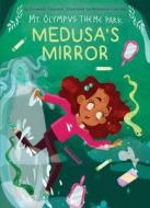 Medusa's Mirror di Elizabeth Catanese edito da MAGIC WAGON