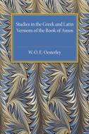 Studies in the Greek and Latin Versions of the Book of             Amos di W. O. E. Oesterley edito da Cambridge University Press