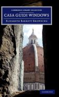 Casa Guidi Windows di Elizabeth Barrett Browning edito da Cambridge University Press
