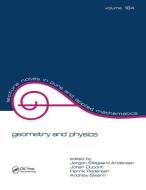 Geometry and Physics edito da Taylor & Francis Ltd