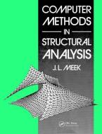 Computer Methods in Structural Analysis di J.L. Meek edito da Taylor & Francis Ltd