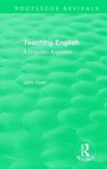 Teaching English di John Keen edito da Taylor & Francis Ltd